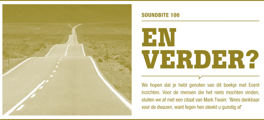 Soundbite 100: En verder?