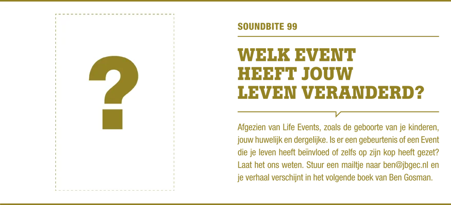 Soundbite 99: Welk event heeft jouw leven veranderd?